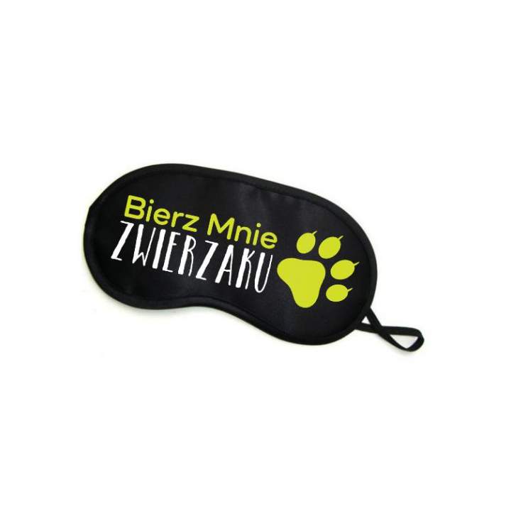 Opaska na oczy z napisem „Bierz mnie zwierzaku”